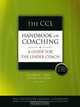 The CCL Handbook of Coaching: A Guide for the Leader Coach (J-B CCL (Center for Creative Leadership)), Sharon Ting, Peter Scisco 