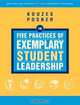 The Five Practices of Exemplary Student Leadership: A Brief Introduction, James M. Kouzes, Barry Z. Posner 