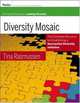 Diversity Mosaic Participant Workbook: Leading Diversity (Pfeiffer Essential Resources for Training and HR Professionals), Tina Rasmussen 