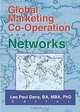 Global Marketing Co-Operation and Networks, Leo Paul Dana 