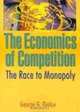 The Economics of Competition: The Race to Monopoly, George G. Djolov 