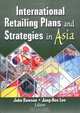International Retailing Plans And Strategies In Asia, 