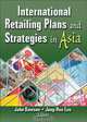 International Retailing Plans And Strategies In Asia, 