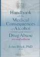 Handbook of the Medical Consequences of Alcohol and Drug Abuse, John Brick 