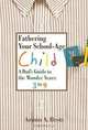 Fathering Your School-Age Child: A Dad