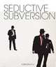 Seductive Subversion: Women Pop Artists 1958-1968, 