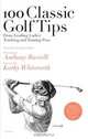 100 Classic Golf Tips from Leading Ladies