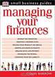 Managing Your Finances (Small Business Guides), Colin Barrow 