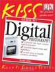 KISS Guide to Digital Photography (KISS Guides), Tom Ang 