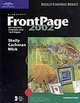 Microsoft FrontPage 2002 Introductory Concepts and Techniques, Gary B. Shelly, Thomas J. Cashman, Michael Mick 