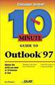 10 Minute Guide to Outlook 97 (10 Minute Guides (Computer Books)), Sue Plumley 