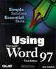 Using Microsoft Word 97 (3rd Edition), Jane Calabria, Dorothy Burke, Rob Kirkland 