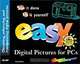 Easy Digital Pictures for PCs (Easy ...), Kate Shoup Welsh 