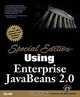 Special Edition Using Enterprise JavaBeans (EJB) 2.0, Chuck Cavaness, Brian Keeton 
