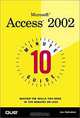 10 Minute Guide to Microsoft(R) Access 2002, Joe Habraken 