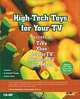 High-Tech Toys for Your TV: Secrets of TiVo, Xbox, ReplayTV, UltimateTV and More, Steve Kovsky 