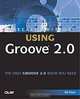 Special Edition Using Groove, Bill Pitzer 