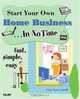 Start Your Own Home Business In No Time (In No Time), Carol Anne Carroll 