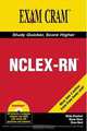 NCLEX-RN Exam Cram (Exam Cram), Wilda Rinehart, Diann Sloan, Clara Hurd 
