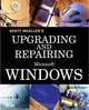 Upgrading and Repairing Microsoft Windows, Scott Mueller, Brian Knittel 