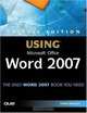 Special Edition Using Microsoft(R) Office Word 2007 (Special Edition Using), Faithe Wempen 