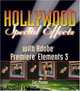 Hollywood Special Effects with Adobe Premiere Elements 3, Carl Plumer 