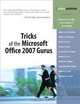 Tricks of the Microsoft Office 2007 Gurus (Business Solutions), Paul McFedries 