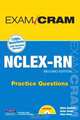 NCLEX-RN Practice Questions, Wilda Rinehart, Diann Sloan, Clara Hurd 
