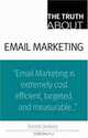 The Truth About Email Marketing (Truth About), Simms Jenkins 
