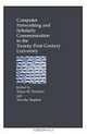 Computer Networking and Scholarly Communication in Twenty-First Century University (Suny Series in Computer-Mediated Communication), Teresa M. Harrison, Timothy D. Stephen 