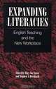 Expanding Literacies: English Teaching and the New Workplace (Suny Series, Literacy, Culture, and Learning), Mary Sue Garay, Stephen A. Bernhardt 