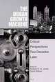The Urban Growth Machine: Critical Perspectives, Two Decades Later (Suny Series in Urban Public Policy), Andrew E. G. Jonas, David Wilson, N.C.) Association of American Geographers Meeting 1996 Charlotte 