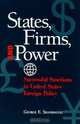 States, Firms, and Power: Successful Sanctions in United States Foreign Policy (Suny Series in Global Politics), George E. Shambaugh 