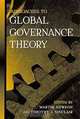 Approaches to Global Governance Theory (Suny Series in Global Politics (Hardcover)), Martin Hewson, Timothy J. Sinclair 