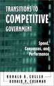 Transitions to Competitive Government: Speed, Consensus, and Performance (Suny Series in Human Communication Processes,), Ron Cullen, Donald P. Cushman 