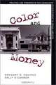 Color and Money: Politics and Prospects for Community Reinvestment in Urban America (Suny Series, the New Inequities (Paper)), Gregory D. Squires, Sally O
