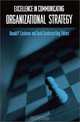 Excellence in Communicating Organizational Strategy (Suny Series in International Management), Donald P. Cushman, Sarah Sanderson King 