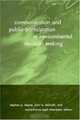 Communication and Public Participation in Environmental Decision Making (Suny Series in Communication Studies), 
