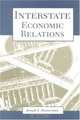 Interstate Economic Relations, Joseph F. Zimmerman 