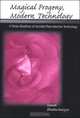Magical Progeny, Modern Technology: A Hindu Bioethics of Assisted Reproductive Technology, Swasti Bhattacharyya 