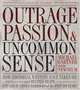 Outrage, Passion, and Uncommon Sense: How Editorial Writers Have Taken On and Helped Shape the Great American Issues o f the Past 150 Years, Michael Gartner, Newseum 