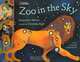 Zoo in the Sky: A Book of Animal Constellations, Jacqueline Mitton 
