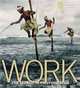 Work: The World in Photographs, Ferdinand Protzman 