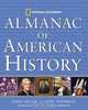 National Geographic Almanac of American History, James Miller, John Thompson 