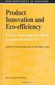 Product Innovation and Eco-Efficiency: Twenty-Three Industry Efforts to Reach the Factor 4 (Eco-Efficiency in Industry and Science, 1), Judith E. M. Klostermann, Arnold Tukker 