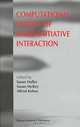 Computational Models of Mixed-Initiative Interaction, Susan Haller, Susan McRoy, Alfred Kobsa 
