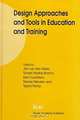 Design Approaches and Tools in Education and Training, J. J. H. Van Den Akker, Robert Maribe Branch, Kent Gustafson, Nienke Nieveen, Tjeerd Plomp, Jan Van Den Akker, Interuniversitair Centrum Voor Onderwijskundig Onderzoek 