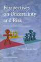 Perspectives in Uncertainty and Risk - The PRIMA Approach to Decision Support, Marjolein B. A. Van Asselt 