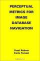 Perceptual Metrics for Image Database Navigation (The Kluwer International Series in Engineering and Computer Science, Volume 594), Yossi Rubner, Carlo Tomasi 