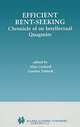 Efficient Rent-Seeking: Chronicle of an Intellectual Quagmire, Alan A. Lockard, Gordon Tullock 